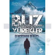 Buz Yürekler | Bir Anadolu Polisiyesi | Gençosman Denizci