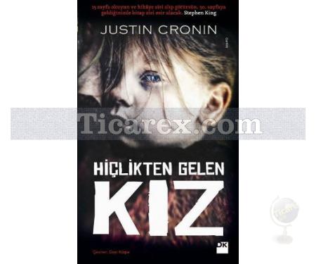 Hiçlikten Gelen Kız | Justin Cronin - Resim 1