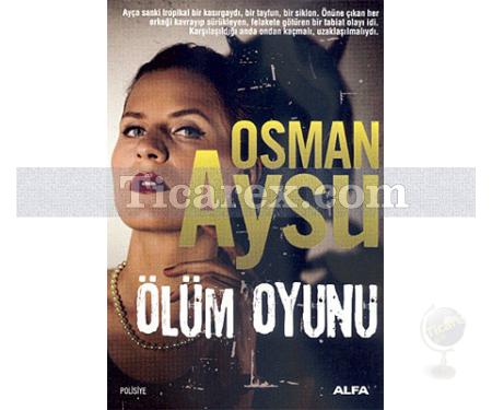 Ölüm Oyunu | Osman Aysu - Resim 1