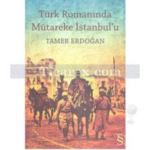 turk_romaninda_mutareke_istanbul_u