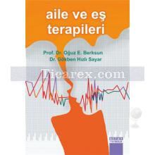 Aile ve Eş Terapileri | Oğuz E. Berksun