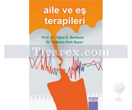 Aile ve Eş Terapileri | Oğuz E. Berksun - Resim 1