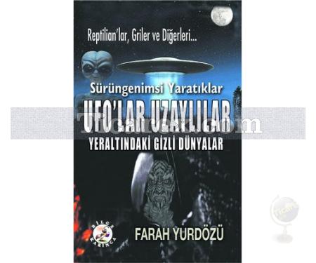 Ufo'lar Uzaylılar Yeraltındaki Gizli Dünyalar | Farah Yurdözü - Resim 1