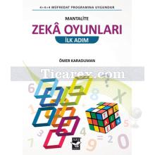 Mantalite Zeka Oyunları - İlk Adım | Ömer Karaduman