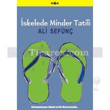 İskelede Minder Tatili | Ali Sefünç