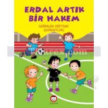 Erdal Artık Bir Hakem | Değerler Eğitimi - Dürüstlük | Alper Yusuf Köroğlu, Tamer Uzuner