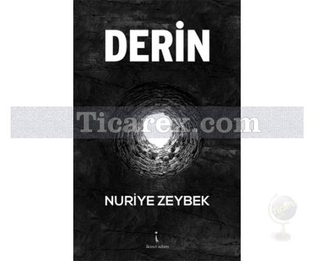 Derin | Nuriye Zeybek - Resim 1