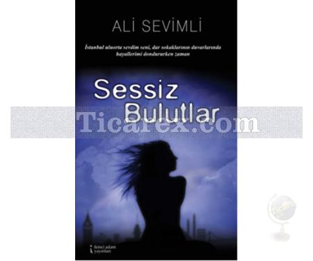 Sessiz Bulutlar | Ali Sevimli - Resim 1