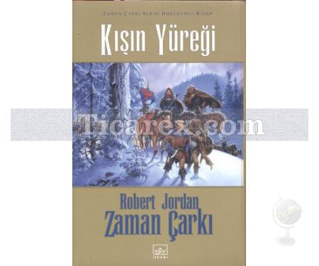 Kışın Yüreği - Zaman Çarkı 9. Cilt | (Ciltli) | Robert Jordan - Resim 1