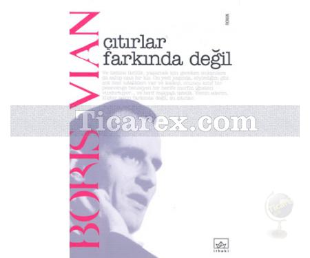 Çıtırlar Farkında Değil | Boris Vian - Resim 1