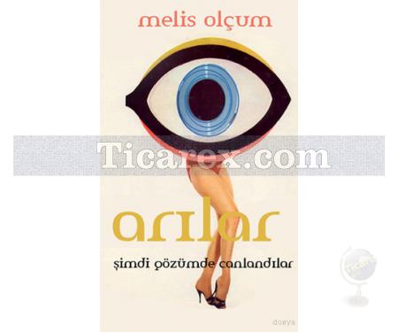 Arılar | Melis Olçum - Resim 1