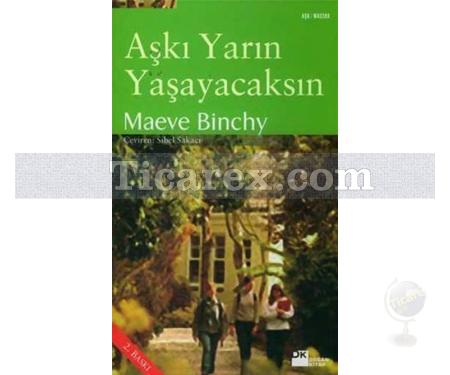 Aşkı Yarın Yaşayacaksın | Maeve Binchy - Resim 1