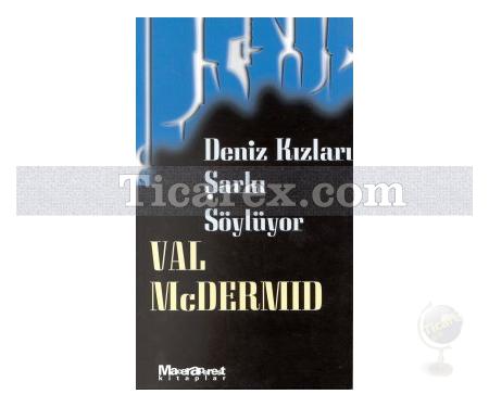 Deniz Kızları Şarkı Söylüyor | Val McDermid - Resim 1