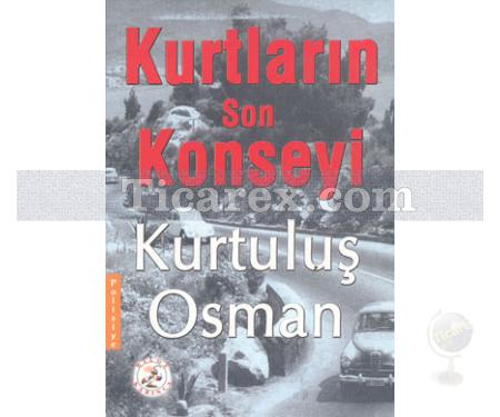 Kurtların Son Konseyi | Kurtuluş Osman - Resim 1