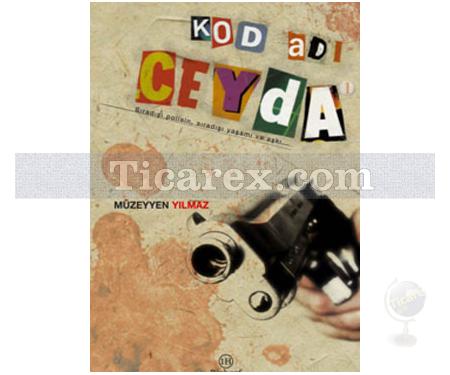 Kod Adı: CEYDA | Müzeyyen Yılmaz - Resim 1