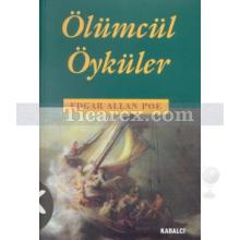 Ölümcül Öyküler | Edgar Allan Poe