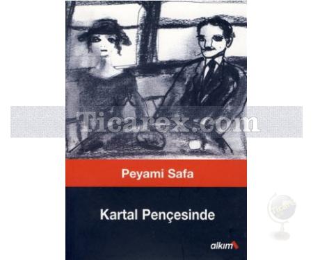 Kartal Pençesinde | Peyami Safa - Resim 1