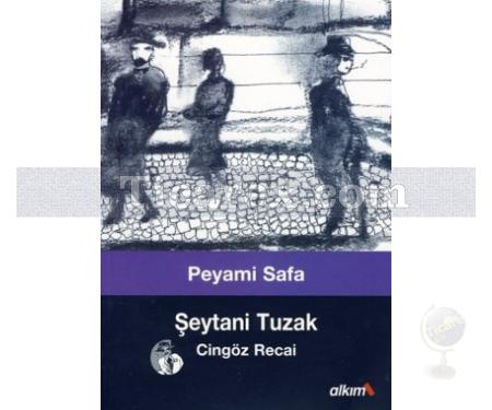 Şeytani Tuzak | Cingöz Recai | Peyami Safa - Resim 1