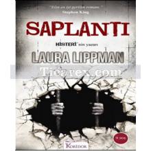 Saplantı | (Cep Boy) | Laura Lippman