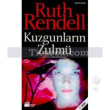 Kuzgunların Zulmü | Ruth Rendell (Barbara Vine)