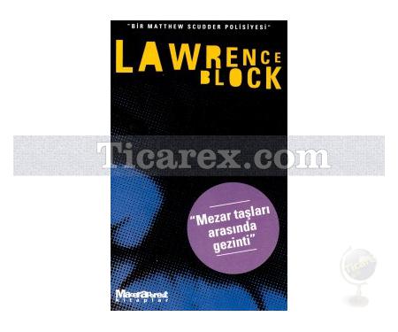 Mezartaşları Arasında Gezinti | Lawrence Block - Resim 1