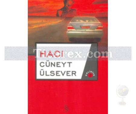 Hacı | Cüneyt Ülsever - Resim 1