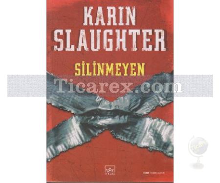 Silinmeyen | Karin Slaughter - Resim 1