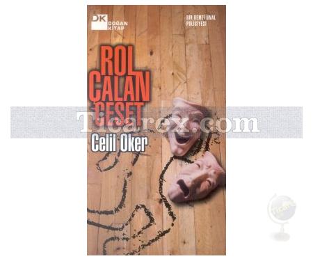 Rol Çalan Ceset | Celil Oker - Resim 1