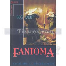 Fantoma 2 - Boş Tabut | Marcel Allain, Pierre Souvestre