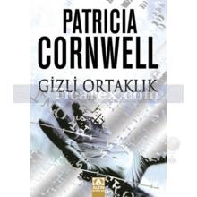 Gizli Ortaklık | Patricia Cornwell