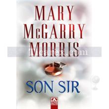 Son Sır | Mary McGarry Morris