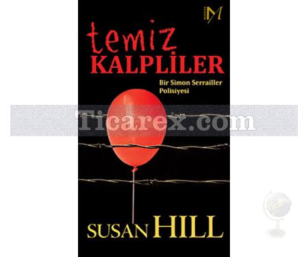 Temiz Kalpliler | Bir Simon Serrailler Polisiyesi | Susan Hill - Resim 1