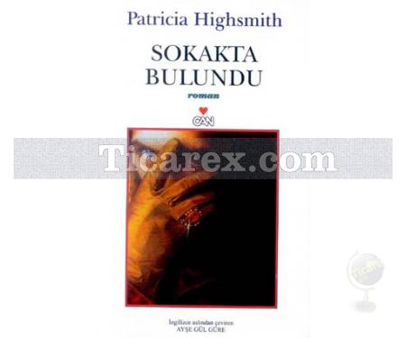 Sokakta Bulundu | Patricia Highsmith - Resim 1