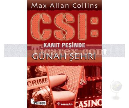 CSI: Kanıt Peşinde - Günah Şehri | Max Allan Collins - Resim 1