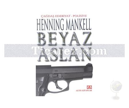 Beyaz Aslan | Henning Mankell - Resim 1