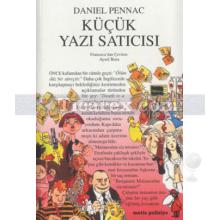 Küçük Yazı Satıcısı | Pennac Daniel