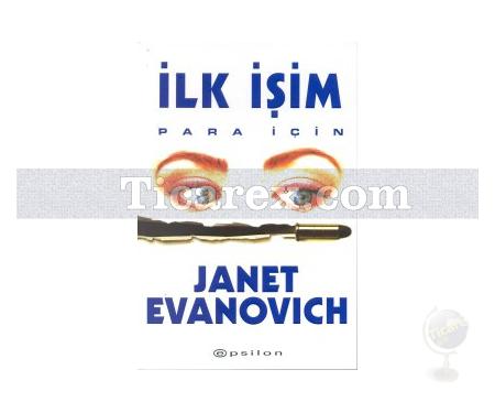 İlk İşim Para İçin | Janet Evanovich - Resim 1