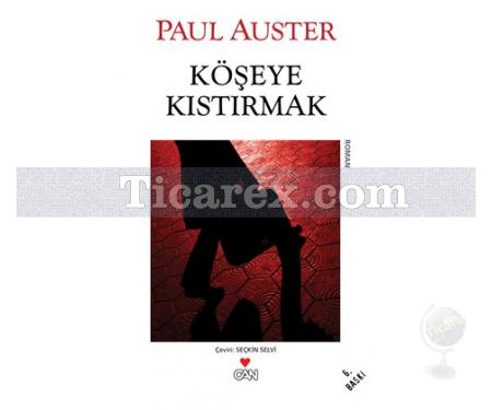 Köşeye Kıstırmak | Paul Auster - Resim 1