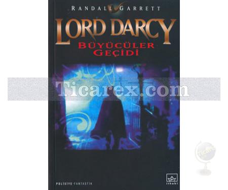 Lord Darcy 1 - Büyücüler Geçidi | Randall Garrett - Resim 1