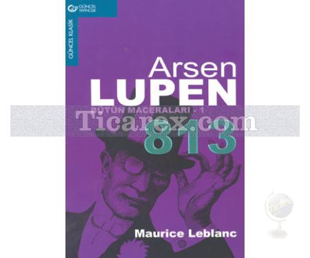 Arsen Lüpen - 813 | Maurice Leblanc - Resim 1