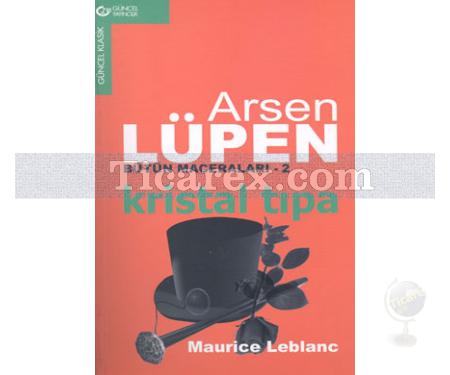 Arsen Lüpen - Kristal Tıpa | Maurice Leblanc - Resim 1