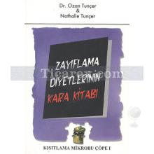 Zayıflama Diyetlerinin Kara Kitabı | Nathalie&Ozan Tuncer