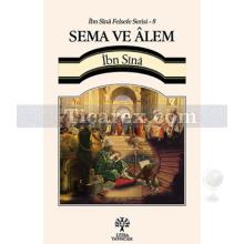 Sema ve Alem | İbn Sina Felsefe Serisi 8 | İbn Sina