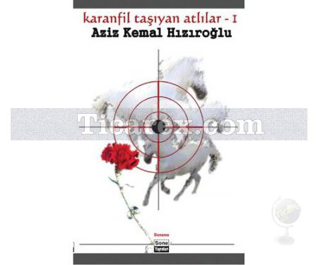 Karanfil Taşıyan Atlılar 1 | Aziz Kemal Hızıroğlu - Resim 1