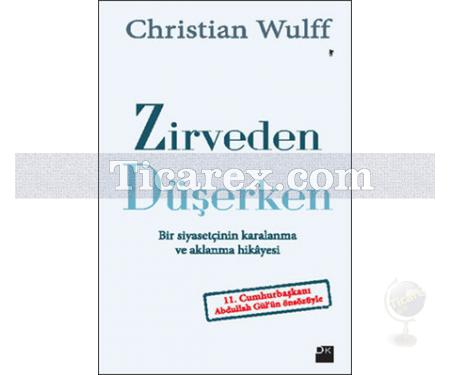 Zirveden Düşerken | Christian Wulff - Resim 1