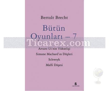 Bütün Oyunları 7 | Bertolt Brecht - Resim 1