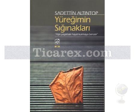 Yüreğimin Sığınakları | Sadettin Altıntop - Resim 1