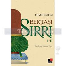 Bektaşi Sırrı 1-2 | Ahmed Rıfkı