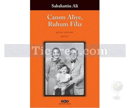 Canım Aliye, Ruhum Filiz | Sabahattin Ali - Resim 1