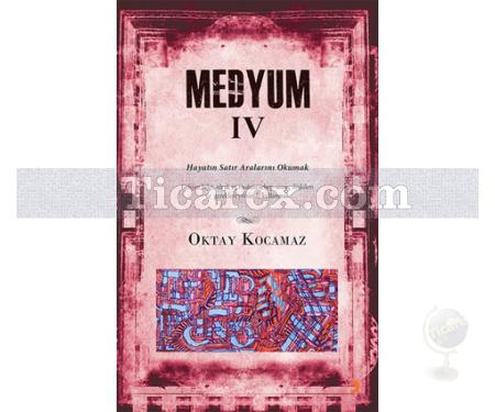 Medyum 4 | Oktay Kocamaz - Resim 1